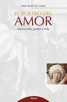 El rostro del Amor, Pablo Marti del Moral