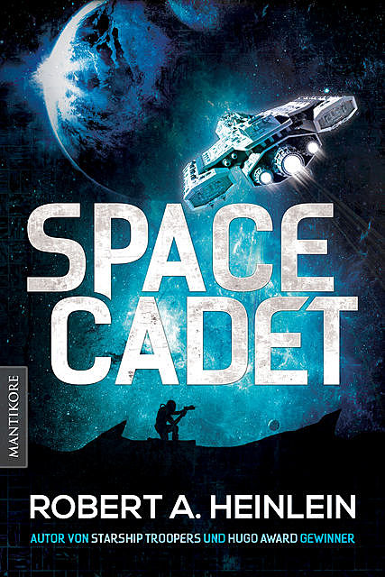 Space Cadet (dt. Ausgabe), Robert A. Heinlein