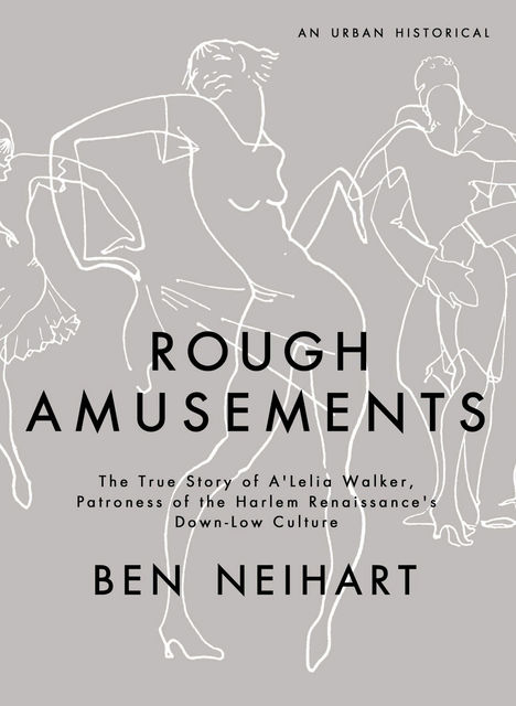 Rough Amusements, Ben Neihart