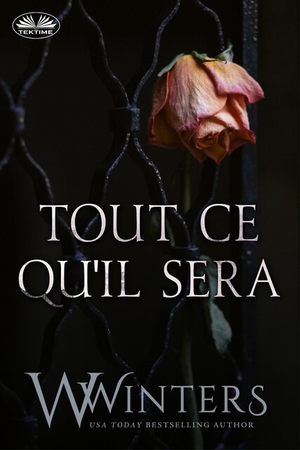 Tout Ce Qu'Il Sera, Willow Winters