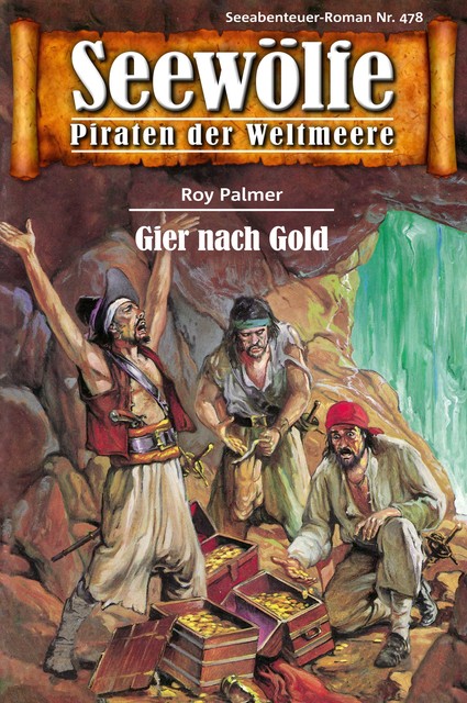 Seewölfe – Piraten der Weltmeere 478, Roy Palmer