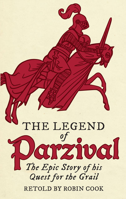 The Legend of Parzival, Robin Cook