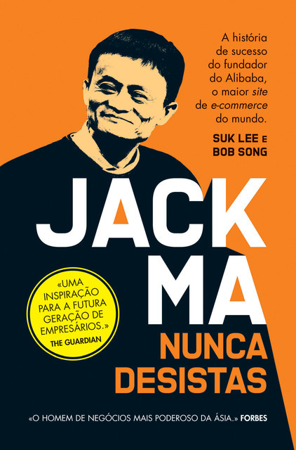 Jack Ma – Nunca Desistas, Bob Song