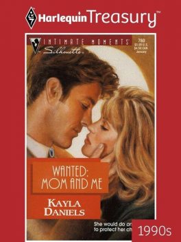 Wanted: Mom and Me, Kayla Daniels