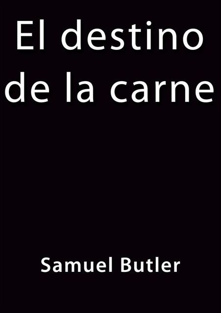 El destino de la carne, Samuel Butler