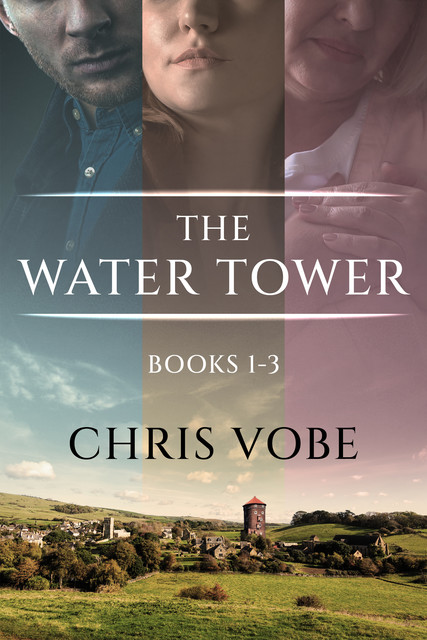The Water Tower – Books 1–3, Chris Vobe