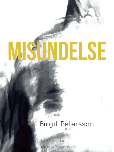 Misundelse, Birgit Petersson
