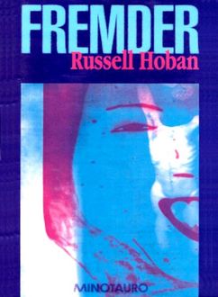 Fremder, Russell Hoban