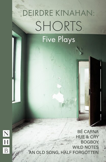 Deirdre Kinahan: Shorts, Deirdre Kinahan