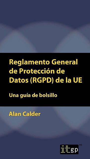 Reglamento General de Protección de Datos (RGPD) de la UE, Alan Calder