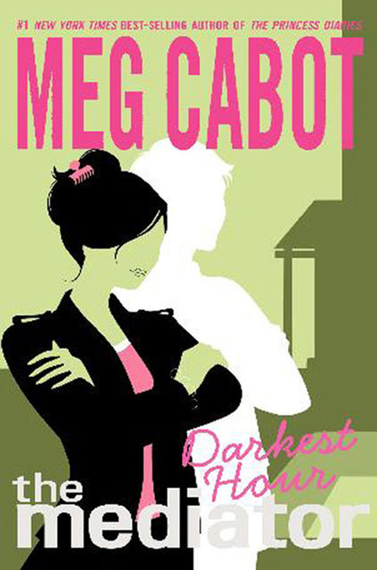 The Mediator #4: Darkest Hour, Meg Cabot