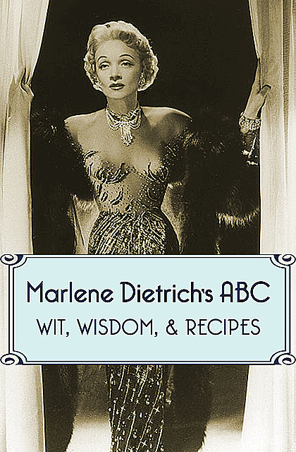 Marlene Dietrich's ABC, Marlene Dietrich