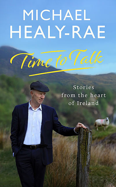 Time to Talk, Michael Healy-Rae