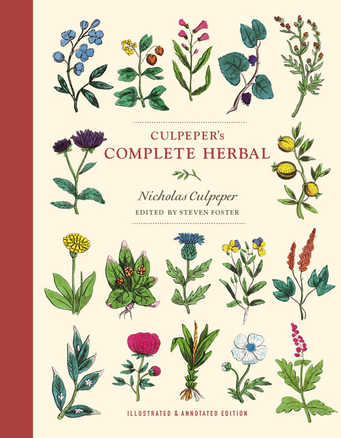 Culpeper’s Complete Herbal, Nicholas Culpeper