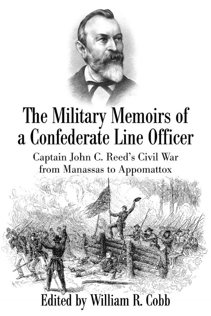 The Military Memoirs of a Confederate Line Officer, William Cobb