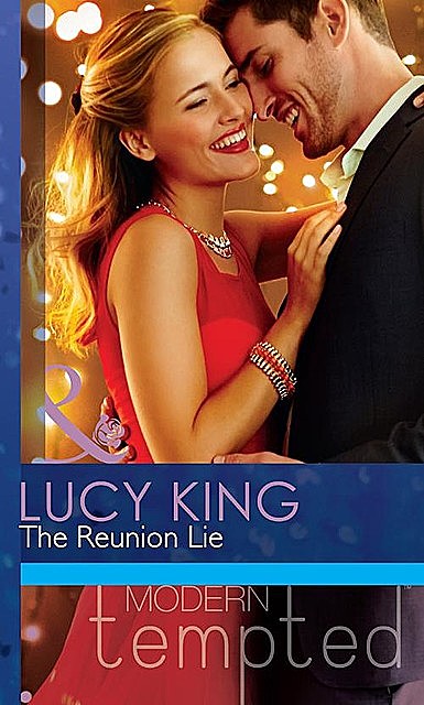 The Reunion Lie, Lucy King