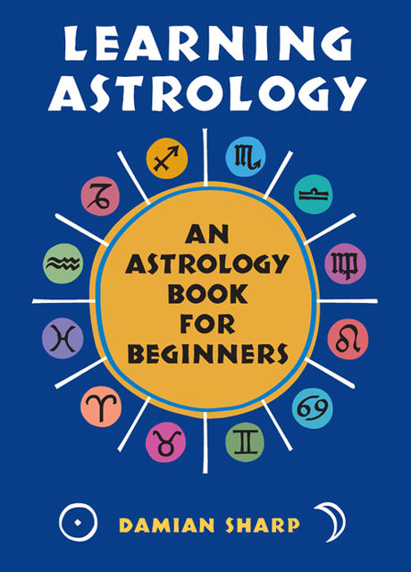 Learning Astrology, Damian Sharp