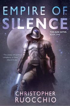 Empire of Silence, Christopher Ruocchio