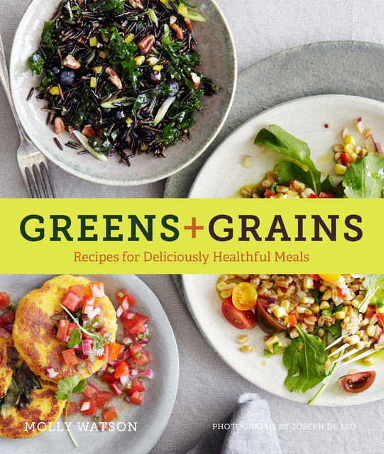 Greens + Grains, Molly Watson