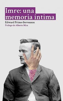 Imre: una memoria íntima, Edward Prime-Stevenson