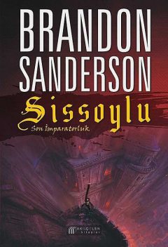 Sissoylu, Brendon Sanderson