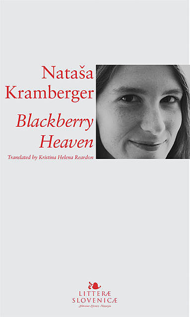 Blackberry Heaven, Nataša Kramberger
