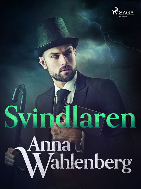 Svindlaren, Anna Wahlenberg