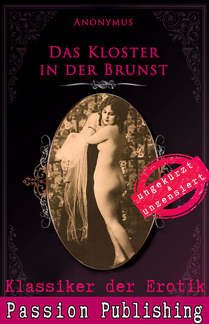 Klassiker der Erotik 74: Das Kloster in der Brunst, 