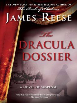 The Dracula Dossier, James Reese