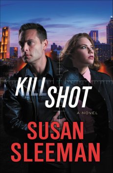 Kill Shot, Susan Sleeman