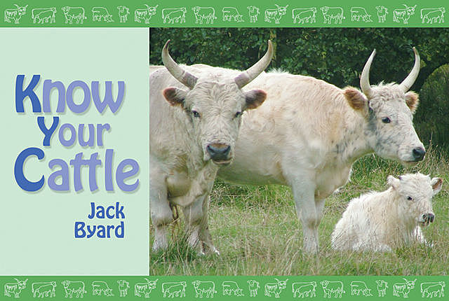 Know Your Cattle, Jack Byard