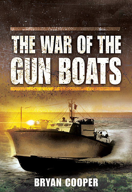 The War of the Gun Boats, Bryan Cooper