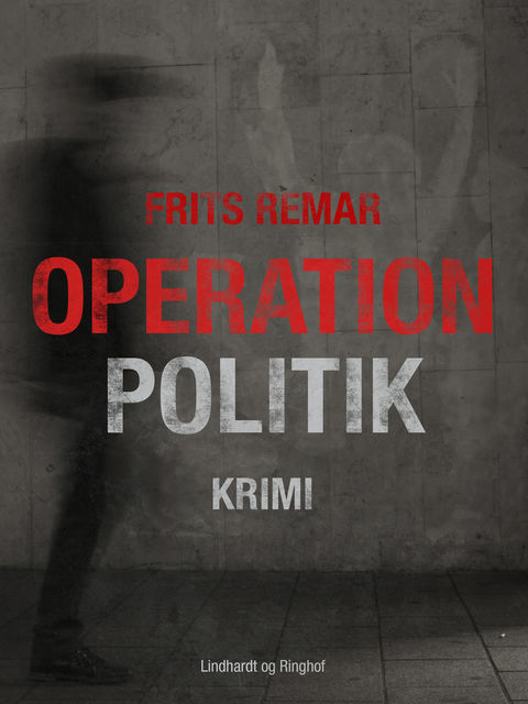 Operation Politik, Frits Remar