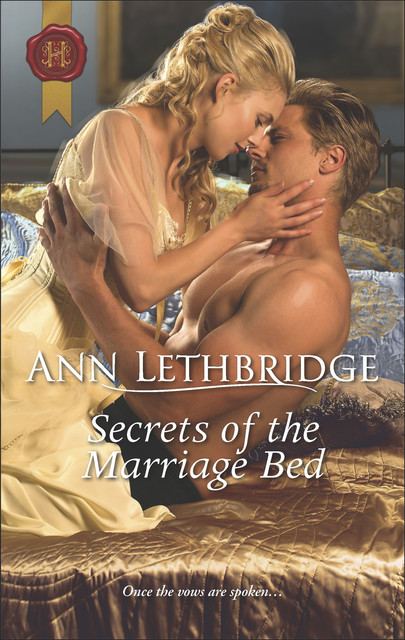 Secrets Of The Marriage Bed, Ann Lethbridge