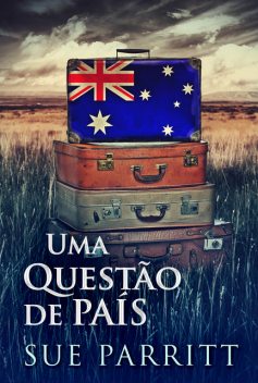 Uma Questão de País, Sue Parritt