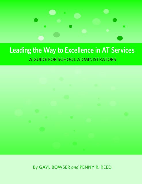 Leading the Way to Excellence in AT Services, Penny Reed, Gayl Bowser