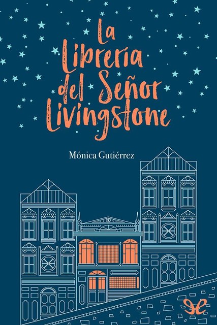 La librería del señor Livingstone, Mónica Gutiérrez