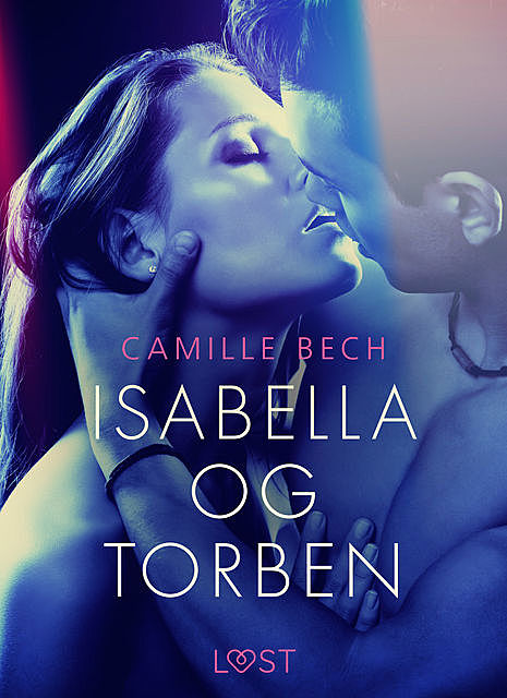 Isabella og Torben, Camille Bech