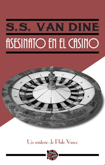 El Asesinato Del Casino, S.S.Van Dine