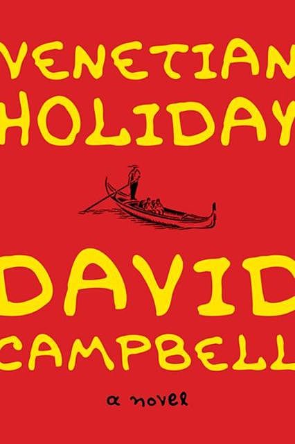 Venetian Holiday, David Campbell