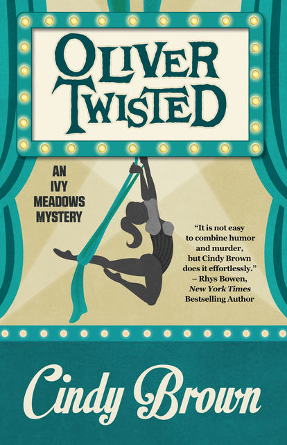 Oliver Twisted, Cindy Brown