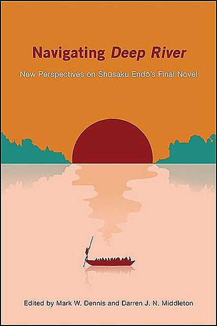 Navigating Deep River, Darren J.N. Middleton, Mark W. Dennis