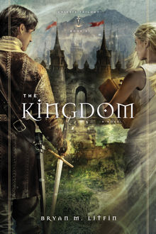 The Kingdom, Bryan M. Litfin