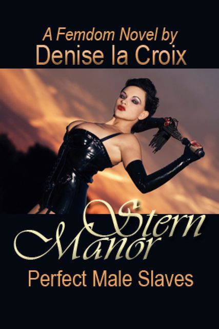 Stern Manor, Denise la Croix