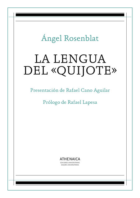 La lengua del “Quijote”, Ángel Rosenblat