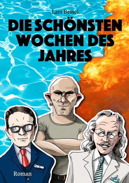 Die schönsten Wochen des Jahres, Lars Bessel