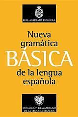 Nueva gramática básica de la lengua española, Real Academia Española