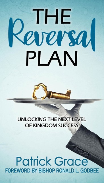 The Reversal Plan, Patrick Grace