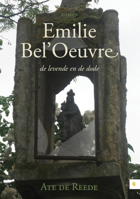 Emilie Bel'Oeuvre, Ate de Reede