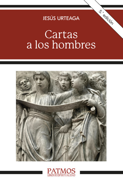 Cartas a los hombres, Jesús Urteaga Loidi